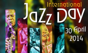 Международен ден на джаза – 30 април 2014