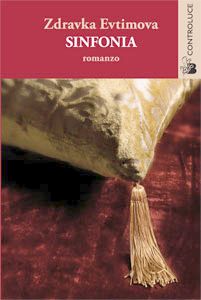 Романът „Sinfonia” на Здравка Евтимова е публикуван в Италия от издателство "Salento"