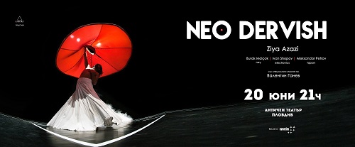 "Neo Dervish" за първи път в Пловдив