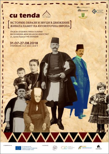 Пътуващата изложба "CU TENDA - Истории с аромъните" гостува в Пловдив