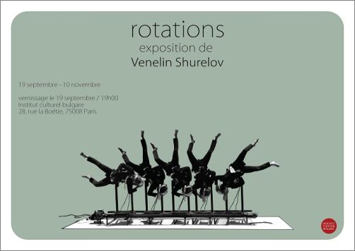 "Rotations" - изложба на Венелин Шурелов в Париж