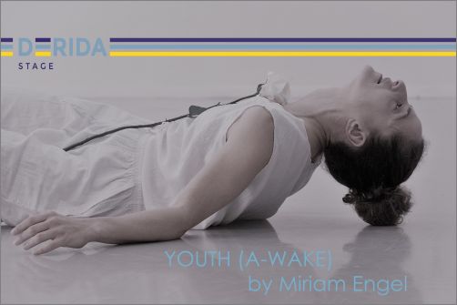 Youth (A-Wake) - съвременен танцов спектакъл на Мириам Енгел