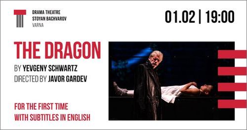 "Драконът" на Варненския театър със субтитри на английски език