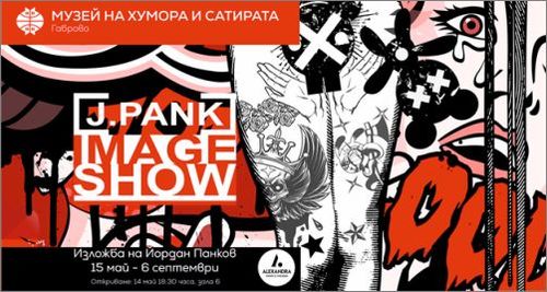 Изложба "J . P A N K / IMAGE SHOW"