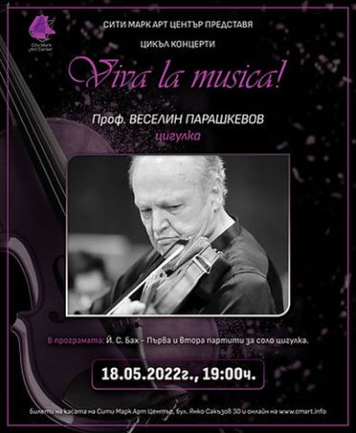 Цикъл концерти "Вива ла музика": "Немска музика" - концерт на проф. Веселин Парашкевов - цигулка