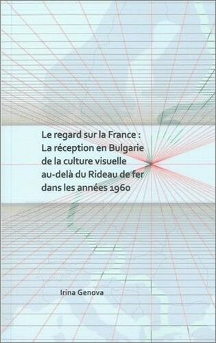 Представяне на монографията „Le regard sur la France“ на Ирина Генова