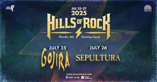 "Hills of Rock" обяви две от групите за 2025 г. - Gojira и Sepultura