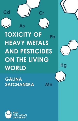 Представяне на монографията „Toxicity of heavy metals and pesticides on the living world“