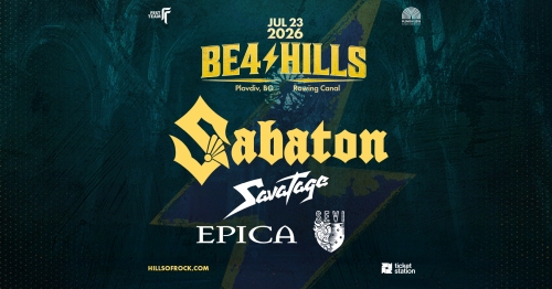 Sabaton, Savatage, Epica и Sevi подгряват фестивала Hills of Rock в Пловдив