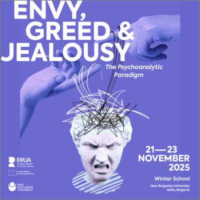 Зимна школа по психоанализа на тема „Завист, алчност и ревност" (Психоаналитичната парадигма) в НБУ от 21 до 23 ноември