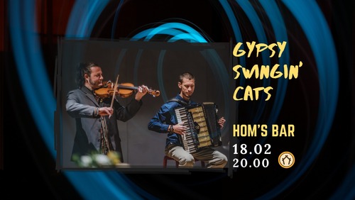 Gypsy Swingin’ Cats @ HOM's – виола и акордеон на брега на Ариана, 18.02.