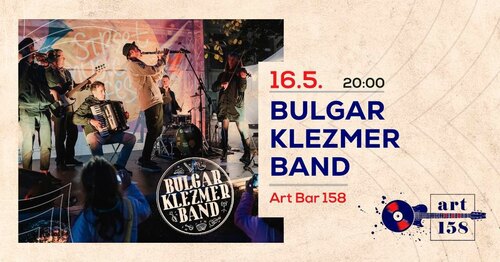 Bulgar Klezmer Band @ Art Bar 158, 16.05.