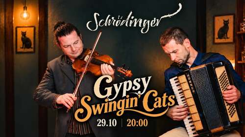 GYPSY SWINGIN’ CATS @ Schroedinger, 29.10.