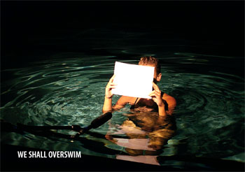 We Shall Overswim